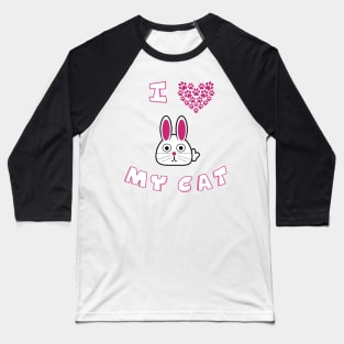 I love my cat, lovely cat shirt, cat lover Baseball T-Shirt